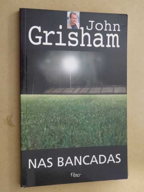 Nas Bancadas de John Grisham - 1ª Edição