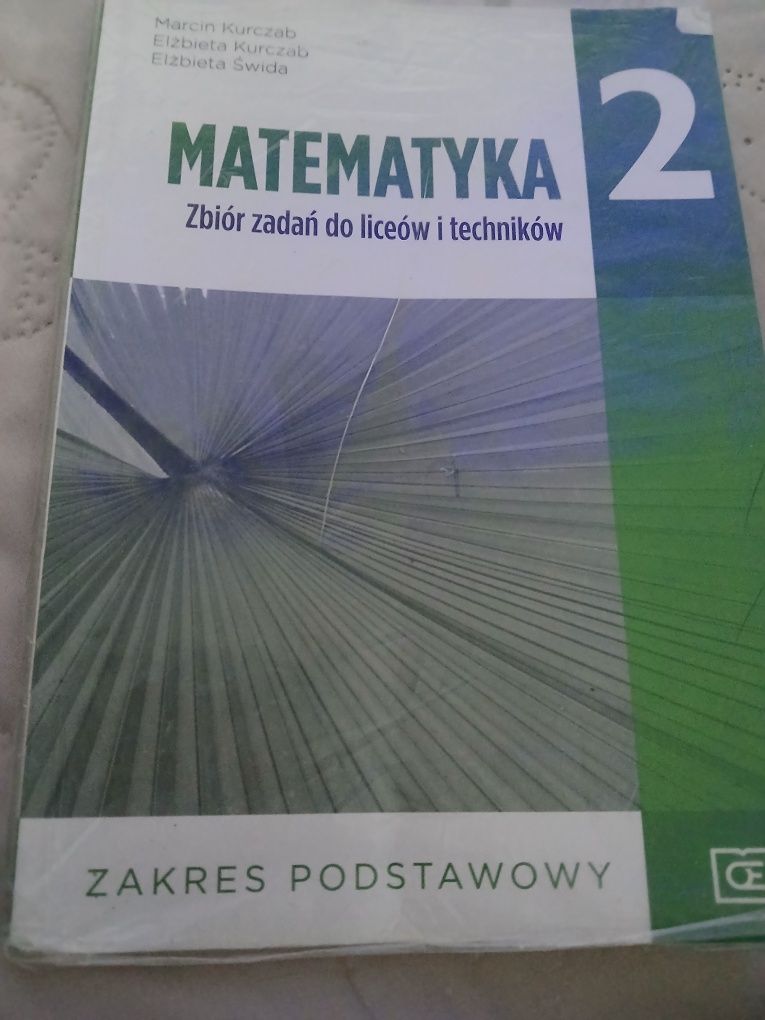 Zbiór zadań matematyka cz. 2 zakres podstawowy Kurczab Świda