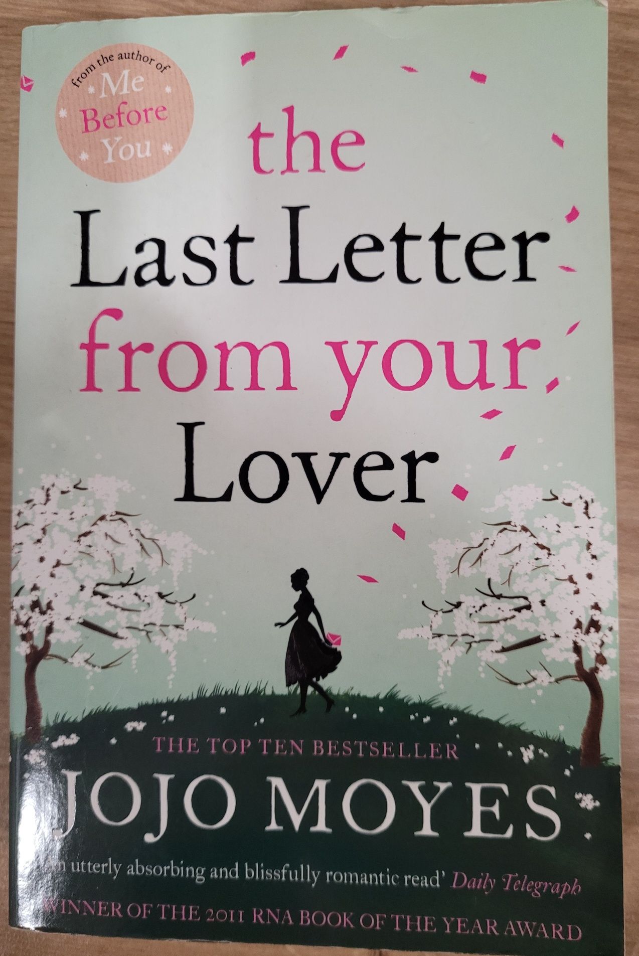 "The last letter from your lover" Jojo Moyes