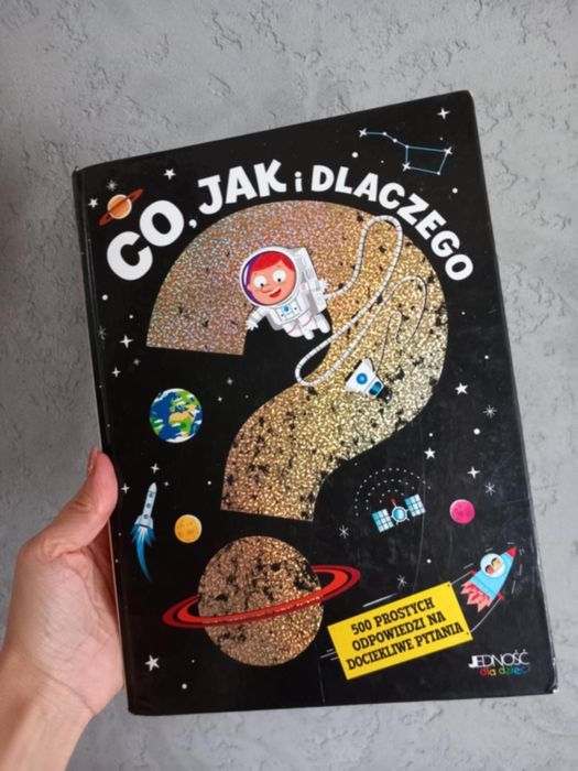 Książka encyklopedia Co jak Dlaczego dla dzieci ogrom wiedzy ciekawost