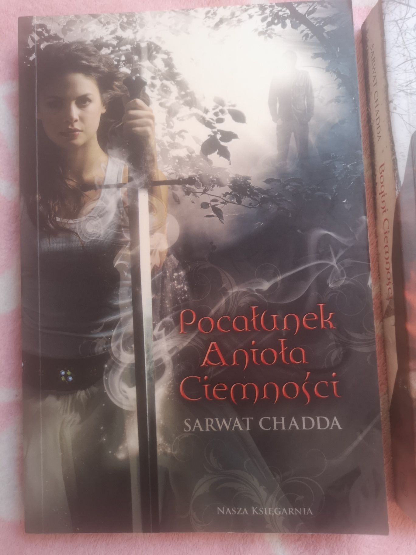 Sarwat Chadda "Pocałunek Anioła Ciemności", "Bogini Ciemności"