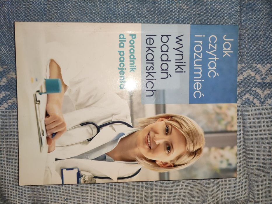 Jak czytać i rozumieć wyniki badań lekarskich