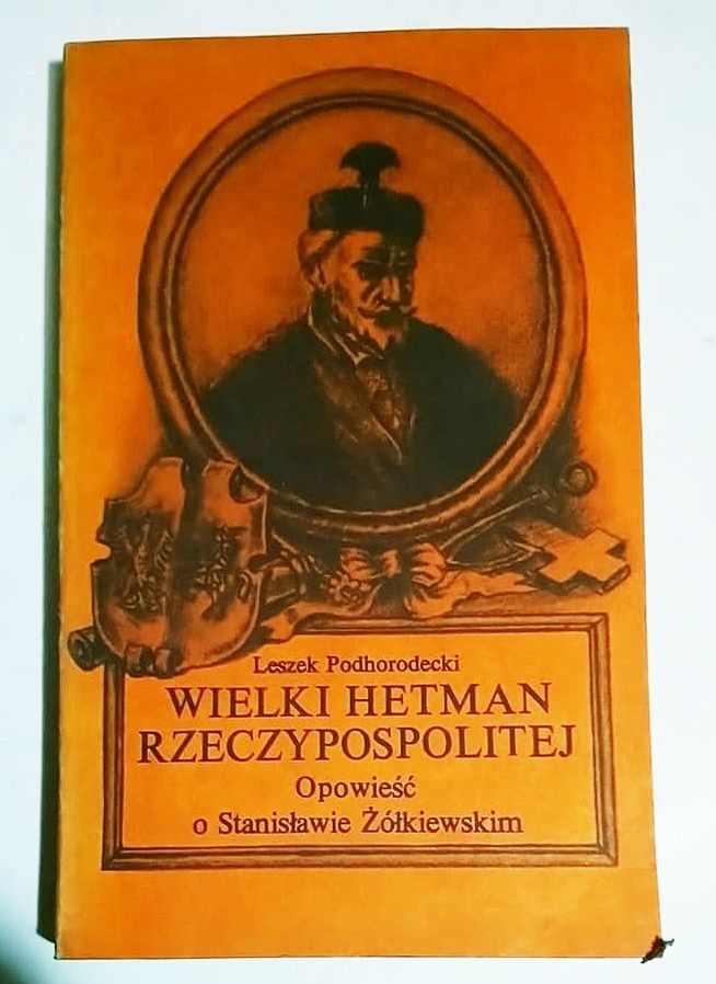 podhorodecki Leszek wielki hetman Rzeczypospolitej (341)