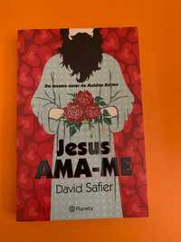 Jesus Ama-me - David Safier