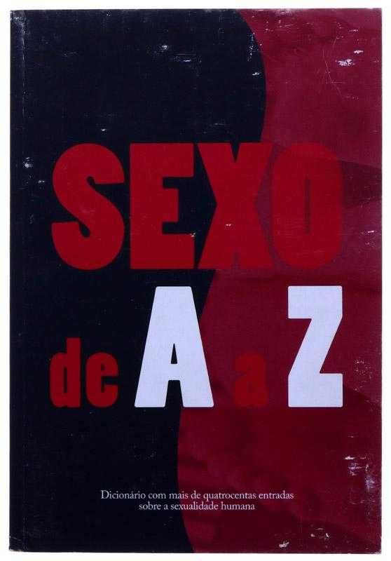 Léxico Erótico, Comportamento Sexual da Mulher, Sexo A-Z