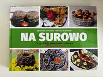 Na surowo Mariusz Budrowski Agnieszka Juncewicz