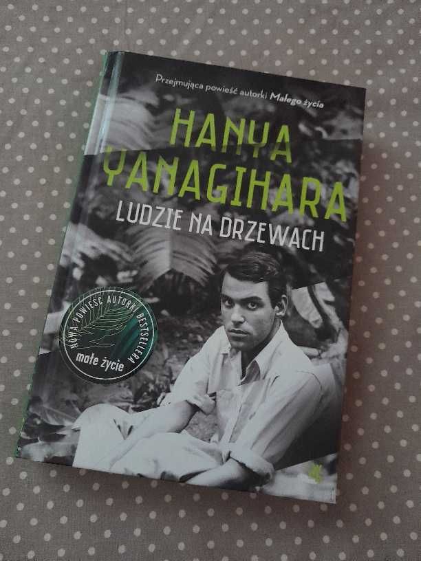 Ludzie na drzewach - Hanya Yanagihara proza