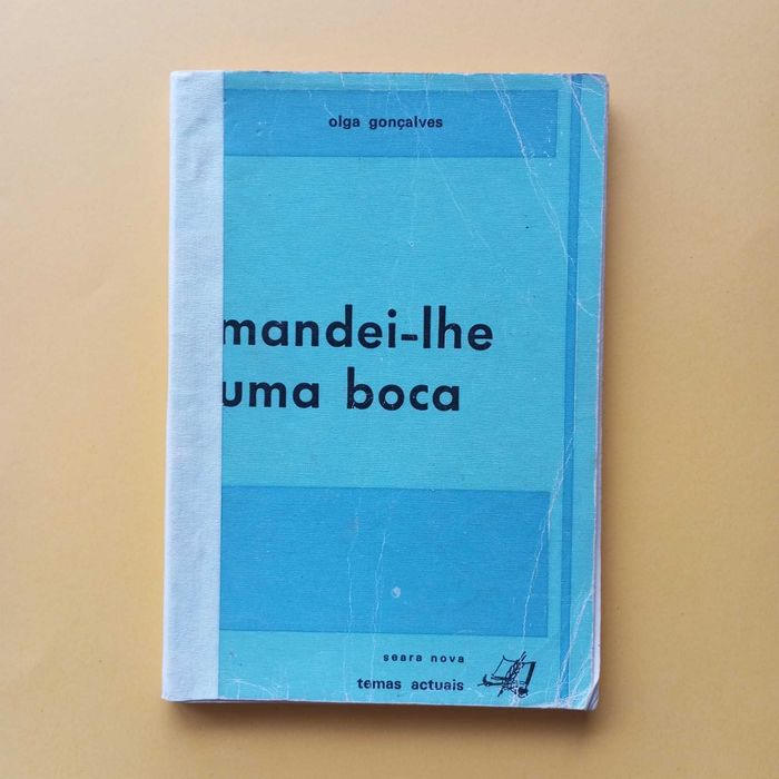 Mandei-lhe uma Boca - Olga Gonçalves