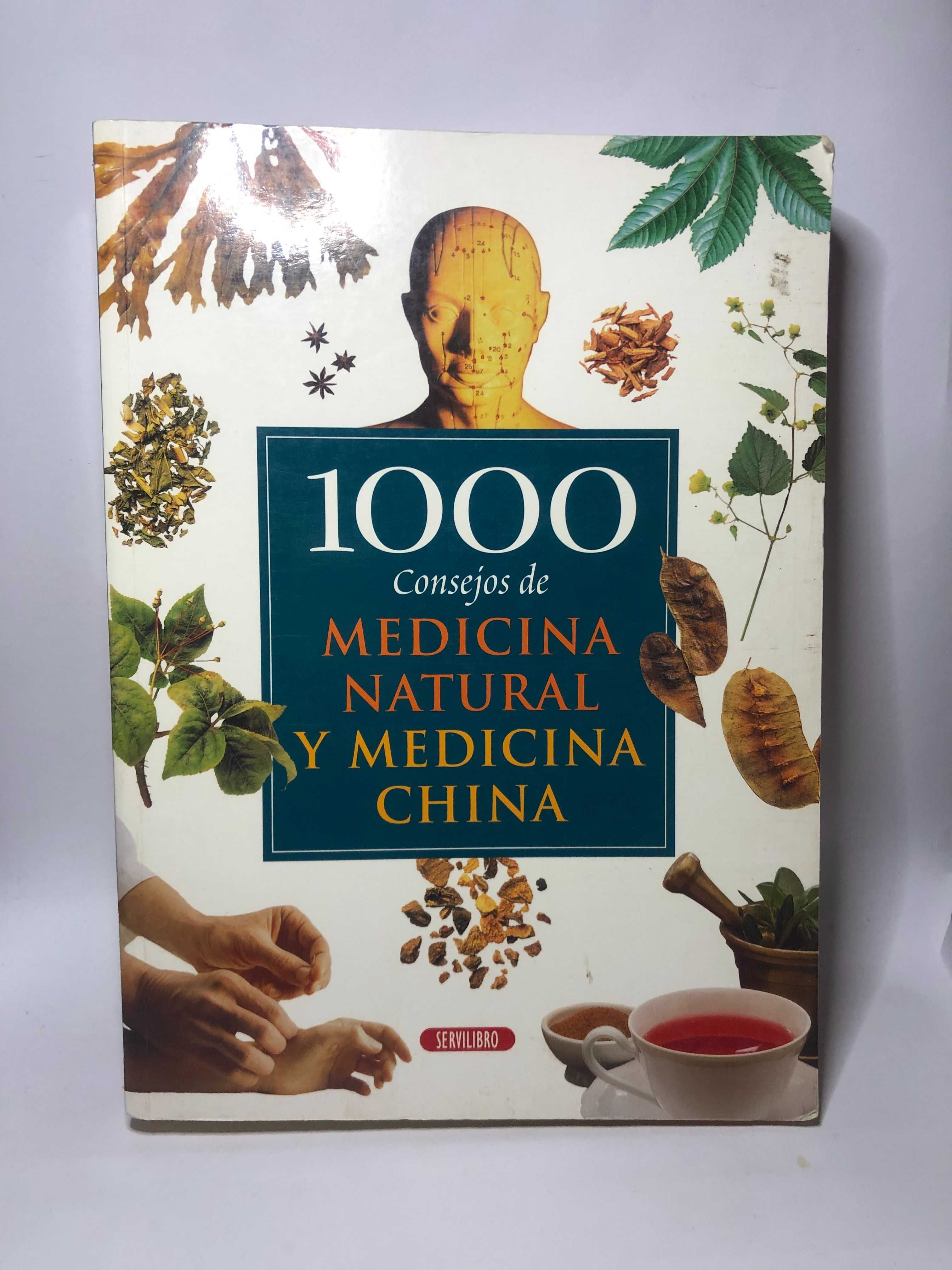 1000 Consejos de Medicina Natural y Medicina China