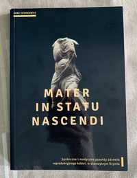Mater in statu nascendi. Aspekty zdrowia w starożytnym Rzymie