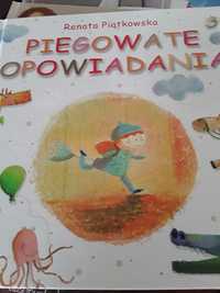 Renata Piątkowska " Piegowate opowiadania"