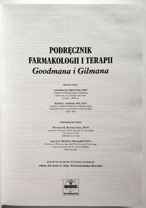 Podręcznik FARMAKOLOGII I TERAPII Goodmana i Gilmana, W. Buczko