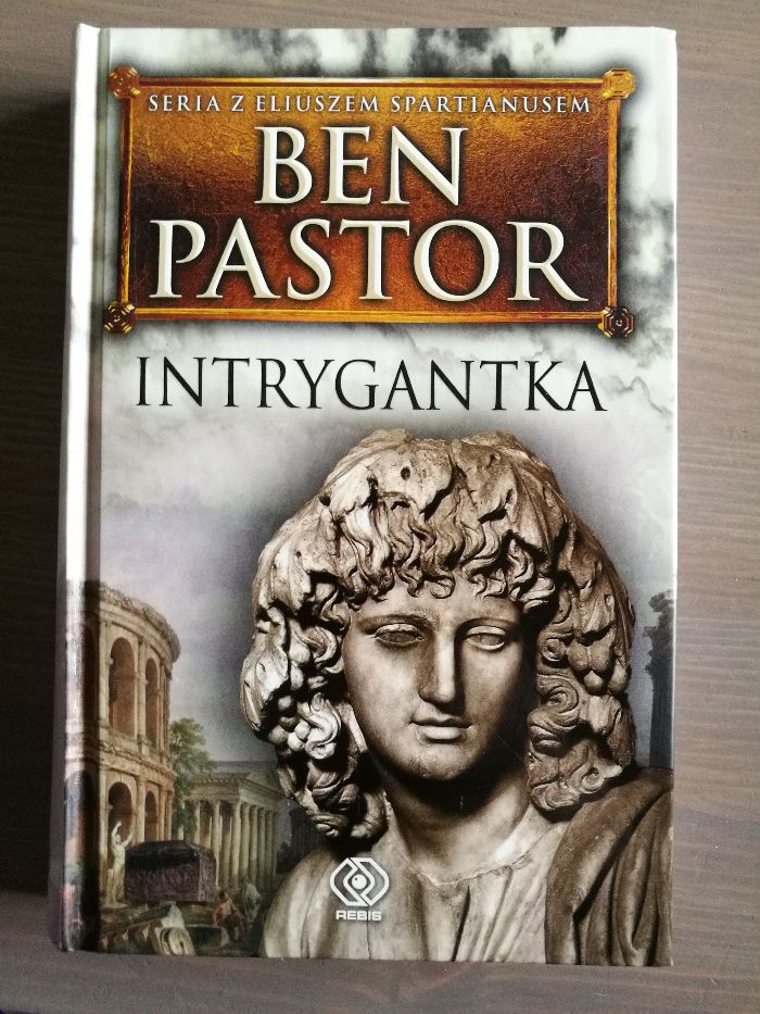 Książka "Intrygantka" Ben Pastor