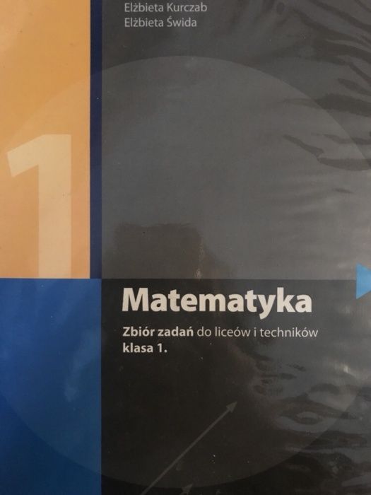 Matematyka zbiór zadań do liceów i techników klasa 1