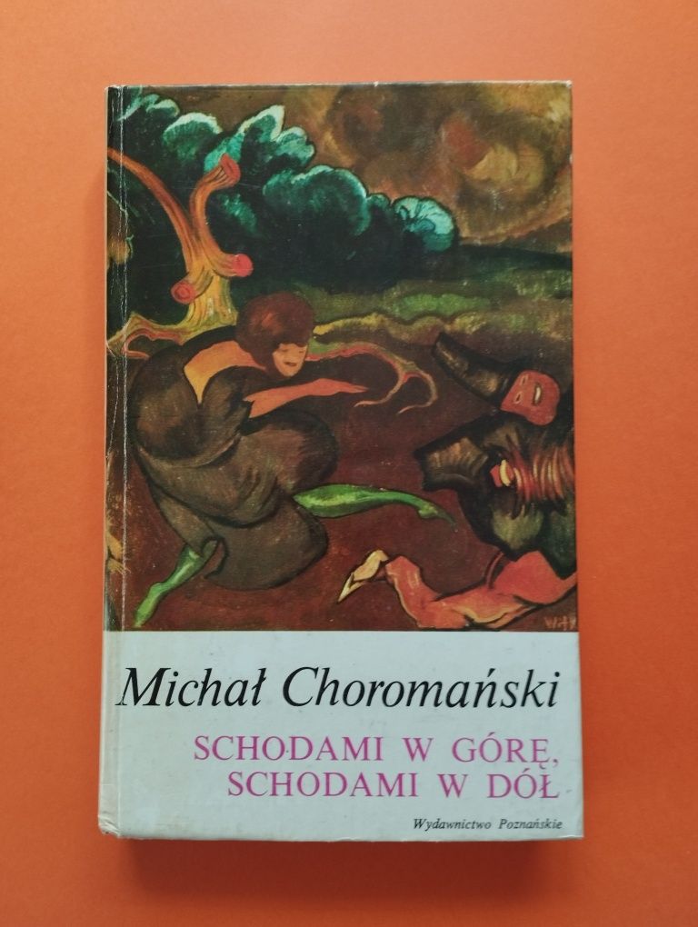 Michał Choromański - Schodami w górę, schodami w dół