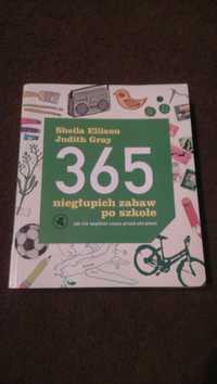 książka "365 niegłupich zabaw po szkole"
