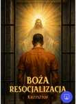 Książka BOŻA Resocializacja + koszulka + Biblia. Nowe. Promocja !