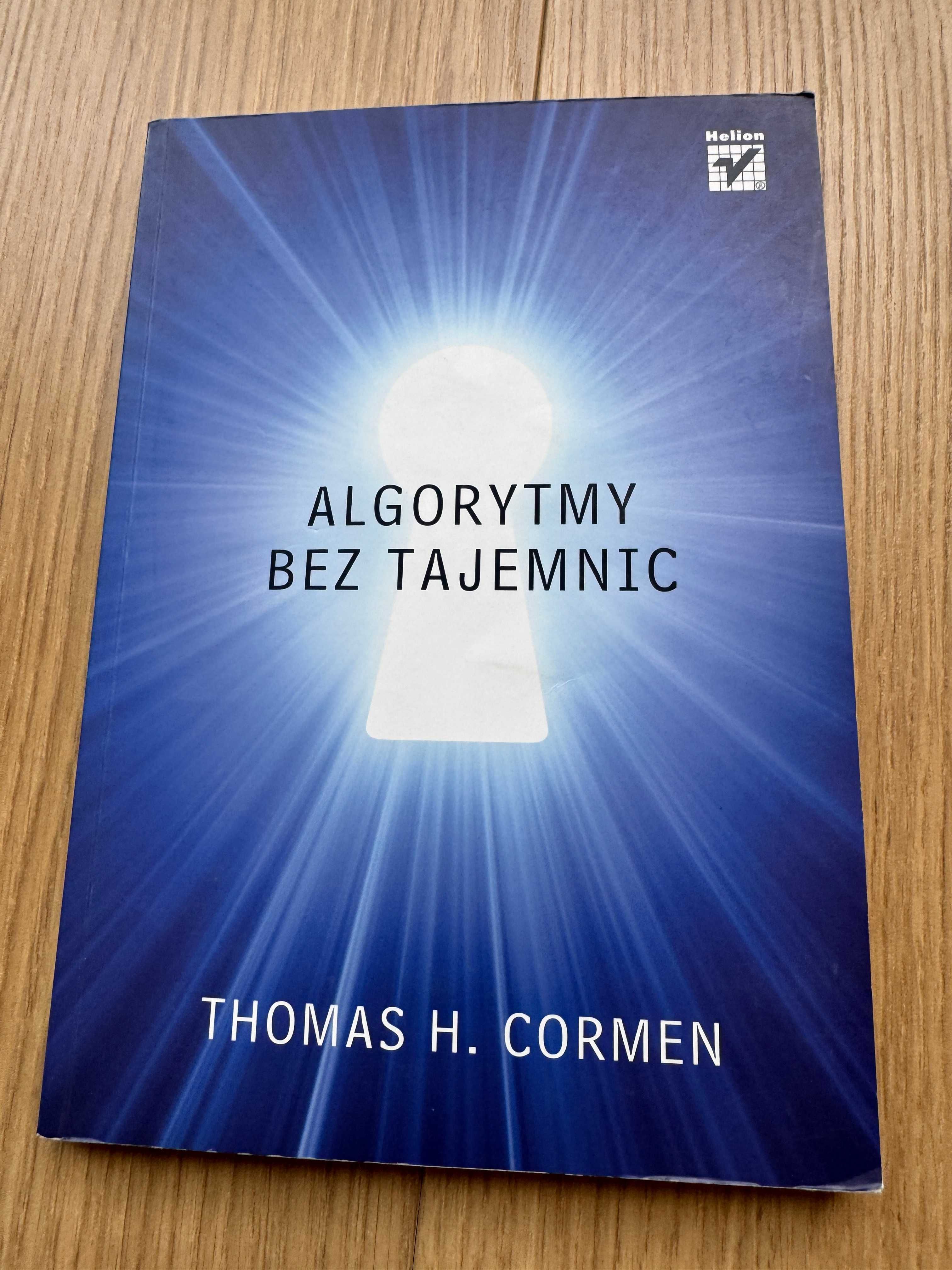 Algorytmy bez tajemnic - Thomas H. Cormen