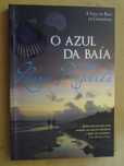 O Azul da Baía de Nora Roberts - 1ª Edição