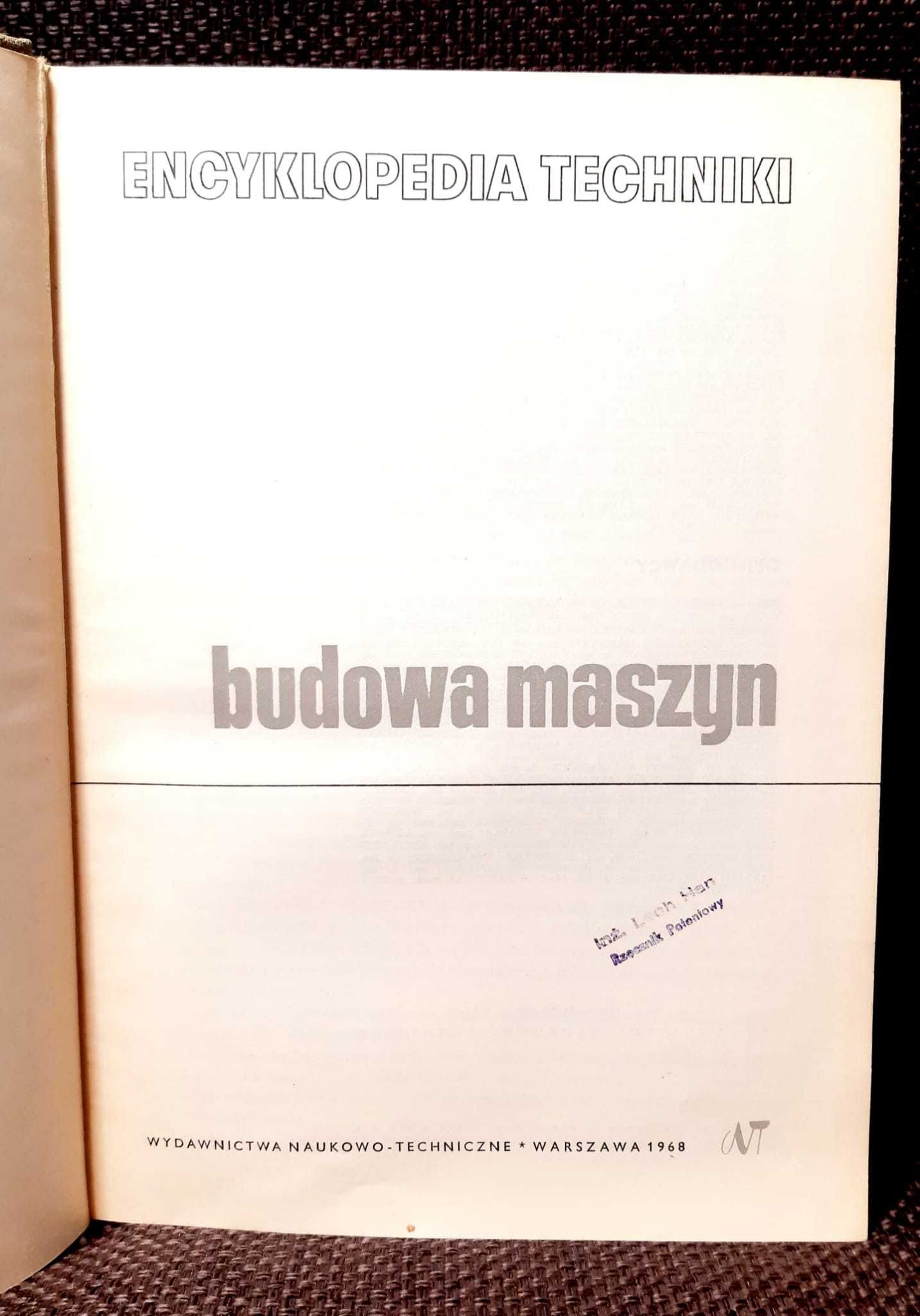 Encyklopedia techniki. Budowa maszyn