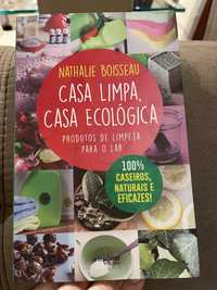 Livro: “ Casa limpa, casa ecológica”