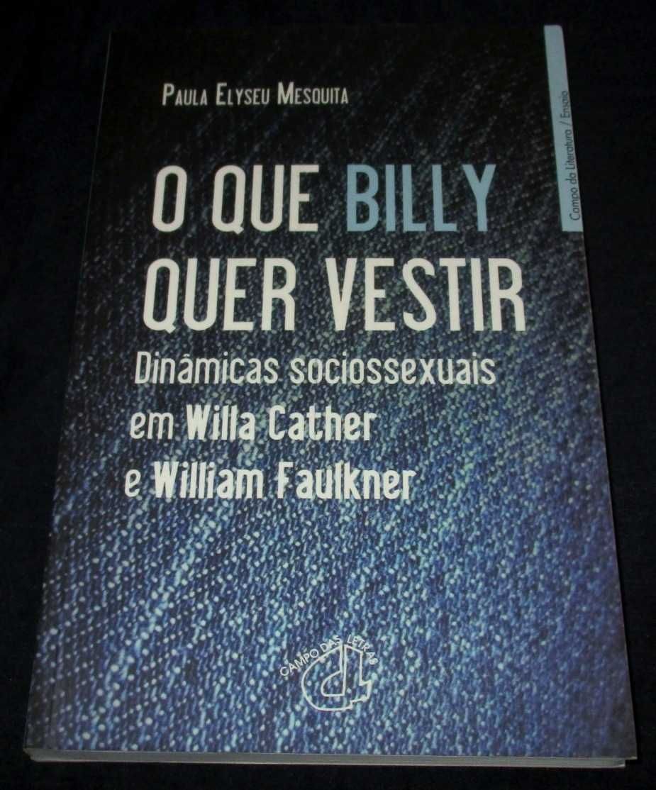 Livro O que Billy quer vestir Dinâmicas sociossexuais