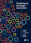 Podstawy biologii komórki cz. 2. Wydawnictwo Naukowe PWN. Nowy Produkt