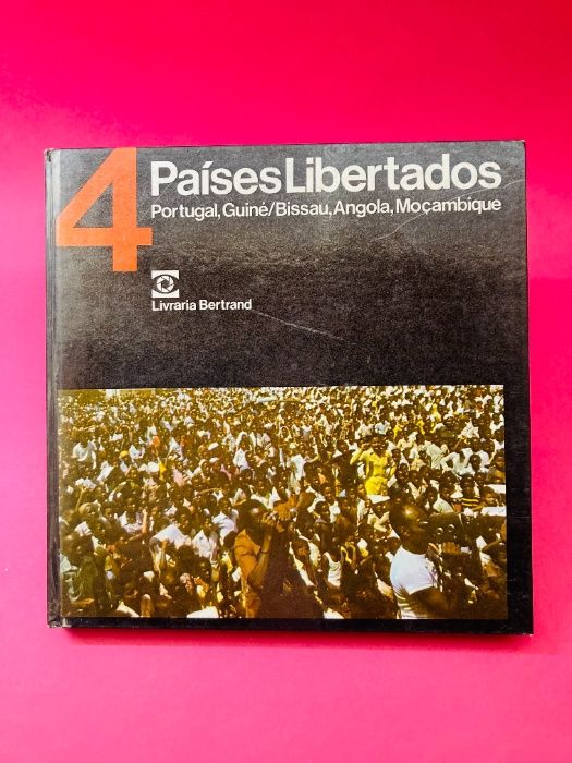 Países Libertados; Portugal, Guiné/Bissau, Angola, Moçambique