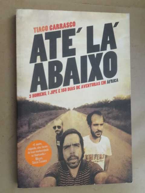 Até Lá Abaixo de Tiago Carrasco - 1ª Edição