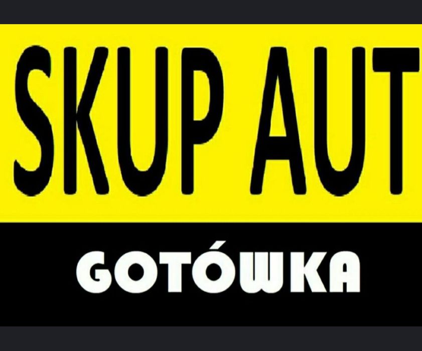 Skup Aut * Skup Samochodów * Skup Busów * Lublin * Świdnik * Lubartów*