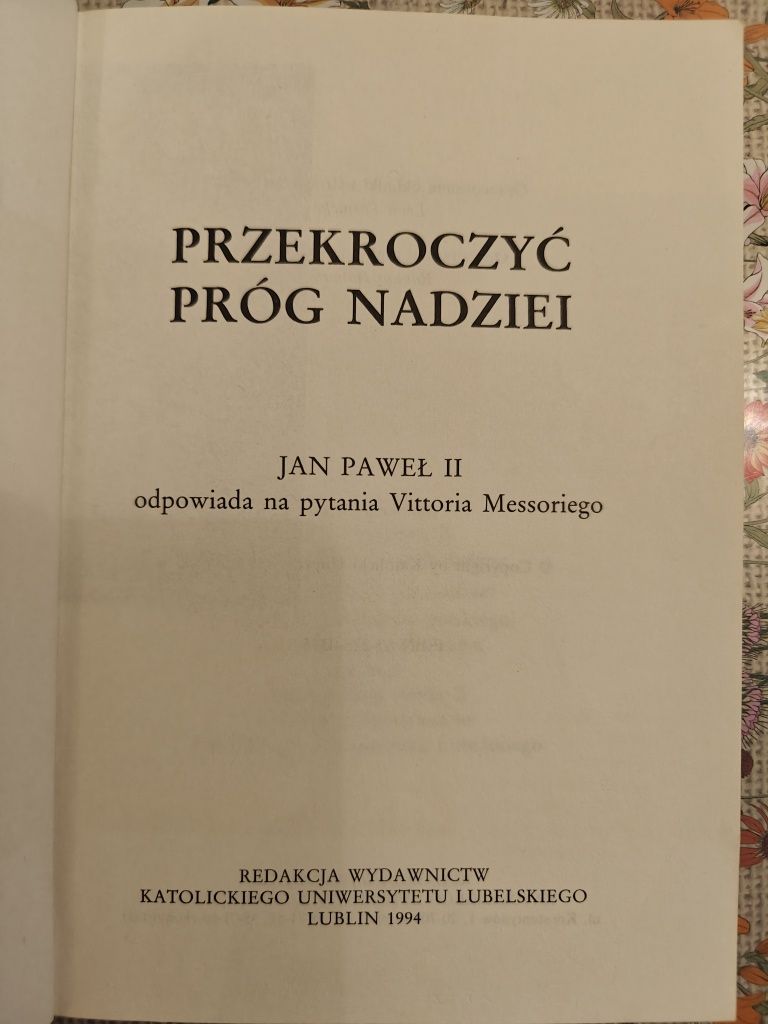 Przekroczyć próg nadziei Jan Paweł II