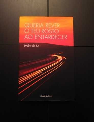 Pedro de Sá - Queria rever o teu rosto ao entardecer