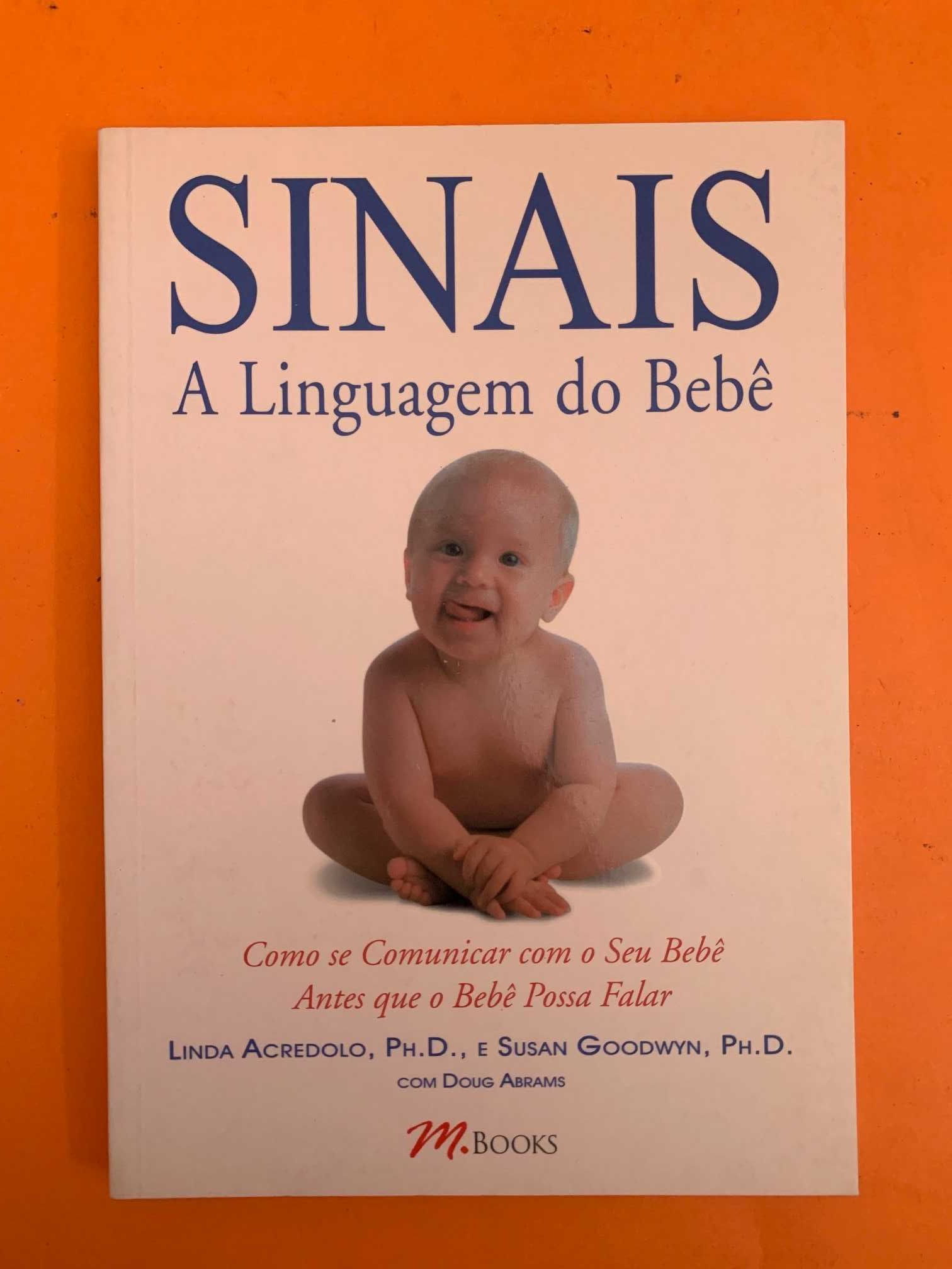 Sinais: A Linguagem do Bebê - Linda Acredolo e Susan Goodwyn