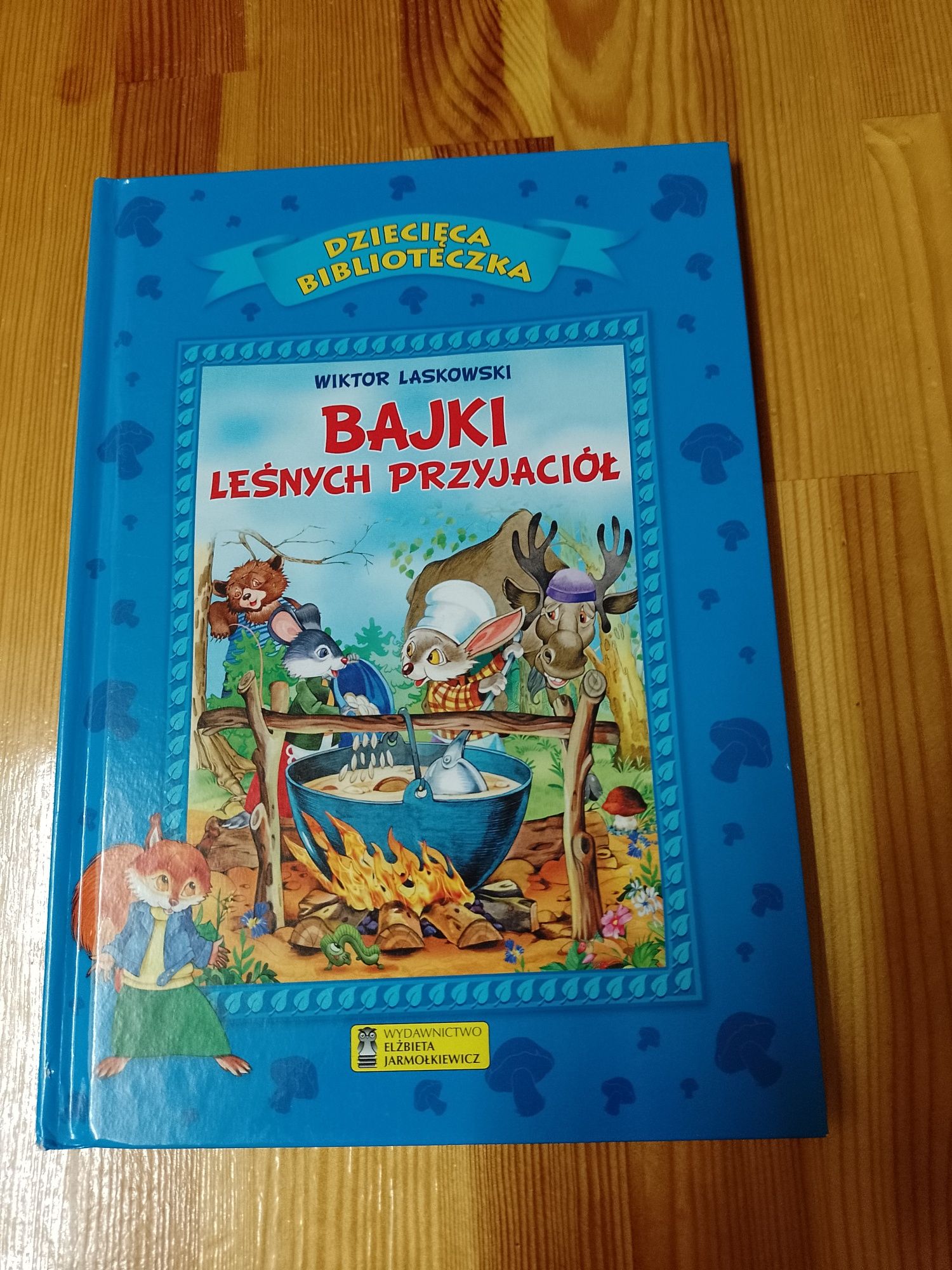 Książka Bajki Leśnych Przyjaciół