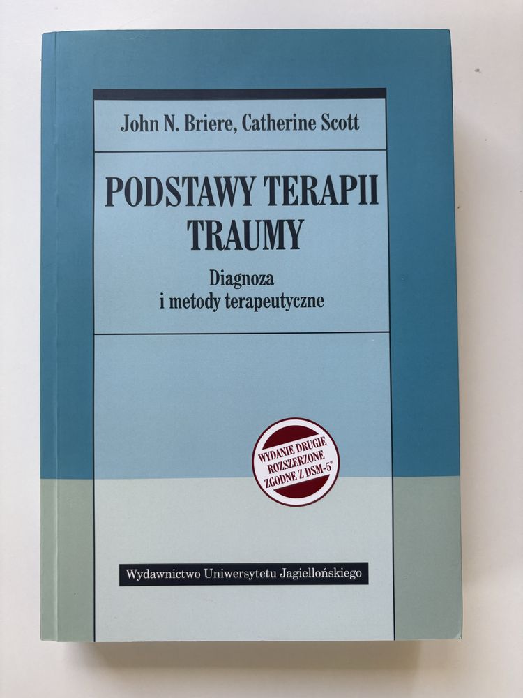 Podstawy terapii traumy Briere, Scott