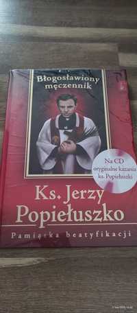 Ksiądz Jerzy Popiełuszko Błogosławiony męczennik Pamiątka beatyfikacji