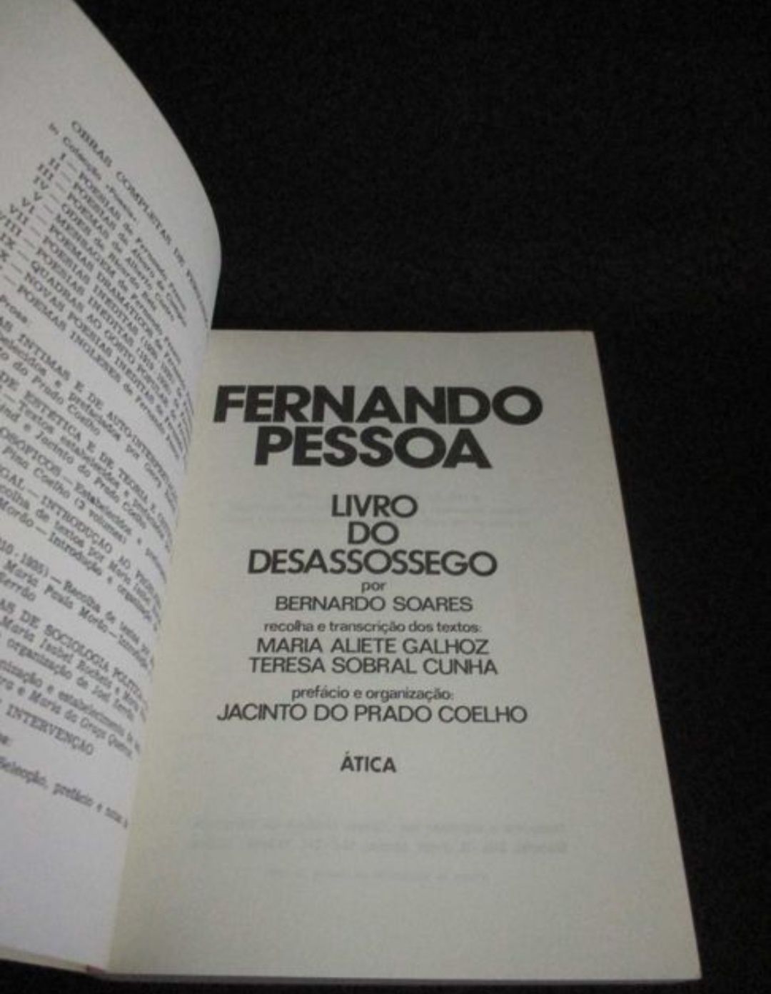 Livro do desassossego  - Fernando Pessoa  - 1a primeira edição Ática