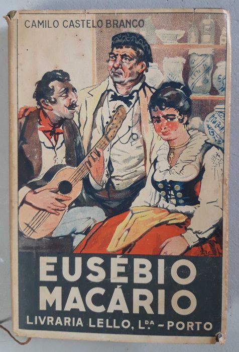 Livro Ref Cx B- Camilo Castelo Branco - Eusébio Macário