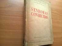 Senhoras Conhecidas - Luís de O. Guimarães e José Ribeiro dos Santos