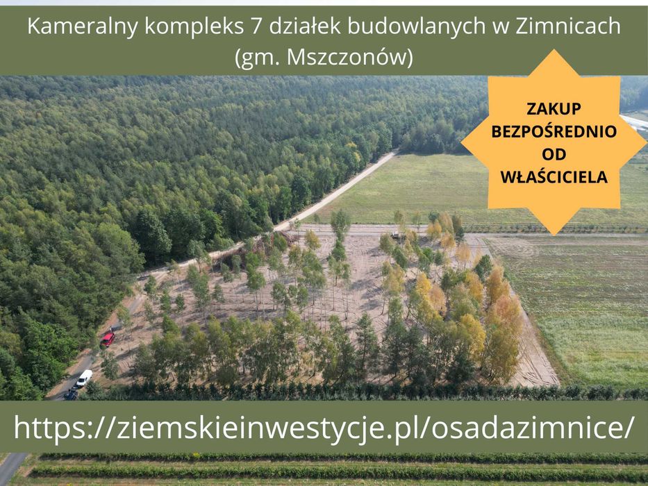 Działki budowlane w otoczeniu lasu | Zimnice