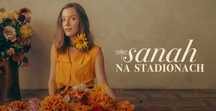 Bilet na koncert Sanah na stadionach