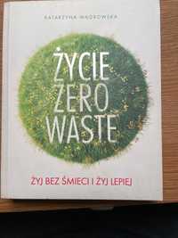 Katarzyna Węgrowska- Życie zero waste