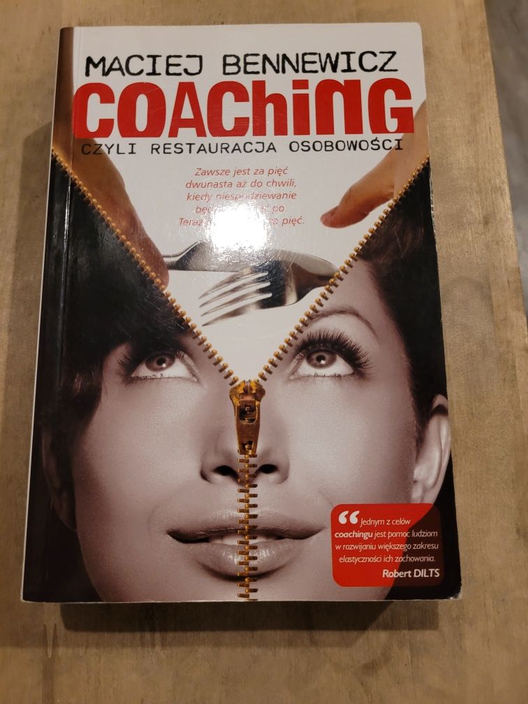 Coaching czyli restauracja osobowości Maciej Bennewicz
