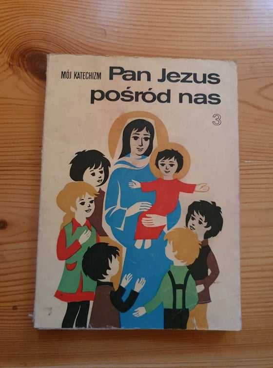 Mój katechizm Pan Jezus pośród nas