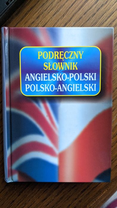 Podręczny Słownik Angielsko-Polski  Polsko-Angielski Nowy