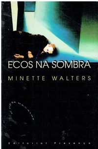 9329 Ecos na Sombra de Minette Walters