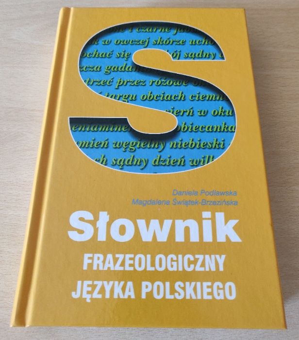 Słownik frazeologiczny języka polskiego Podlawska, Świątek-Brzezińska