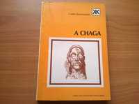 " A Chaga " - Castro Soromenho
