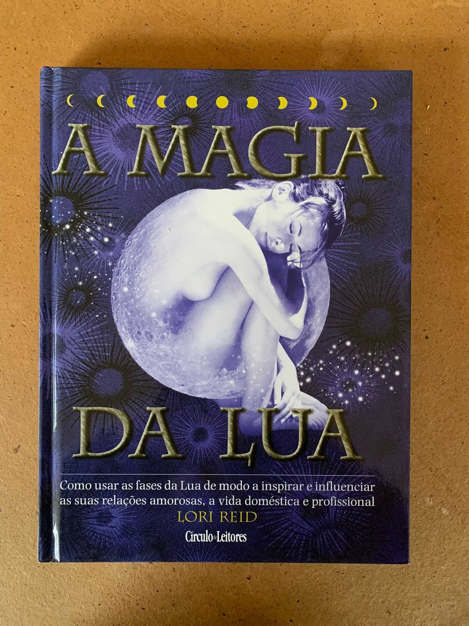 A Magia da Lua - Lori Reid