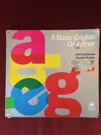 A Basic English Grammar J.Eastwood R.Mackin